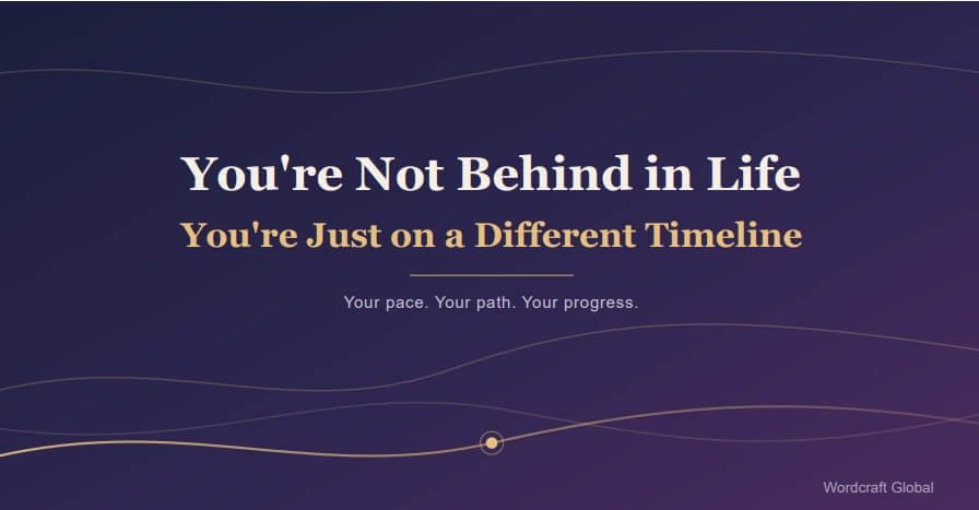you're not behind in life different timeline illustration